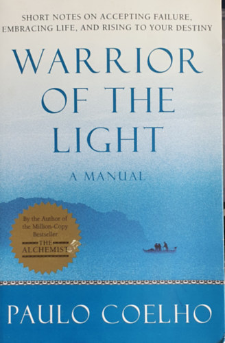 Paulo Coelho - Manual of the Warrior of Light