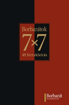 Alkonyi-Gajdcsi-Roznik-Szilgyi-Szittnyai-Tth - Borbartok 7x7 - 49 Birtokleirs