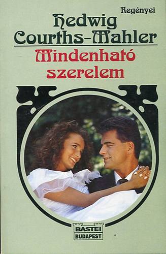 Hedwig Courths-Mahler - mindenhat szerelem