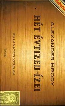 Alexander Brody - H�t �vtized �zei