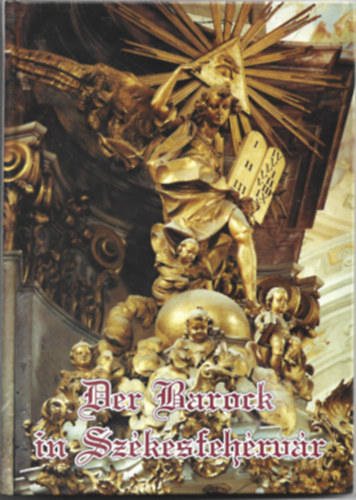 Kovács-Szelényi - Der Barock in Székesfehérvár