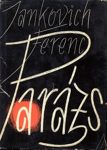 Jankovich Ferenc - Parázs (versek 1962-1965)
