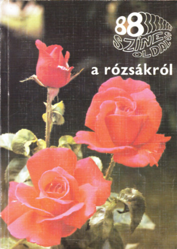 �cs Em�ke - 88 sz�nes oldal a r�zs�kr�l