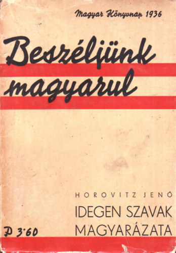 Horovitz Jen - Beszljnk magyarul - Idegen szavak magyarzata