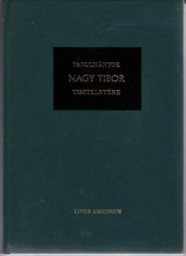 Simon Istvn (szerk.) - Tanulmnyok Nagy Tibor tiszteletre.