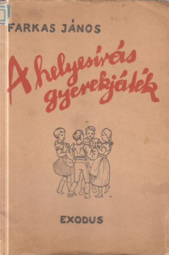 Farkas János - A helyesírás gyerekjáték