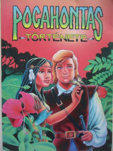 David Shelton - Pocahontas trtnete - Black & White Gyermekknyvek