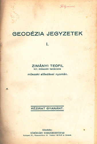 Zimnyi Teofil mszaki eladsai nyomn - Geodziai jegyzetek I.