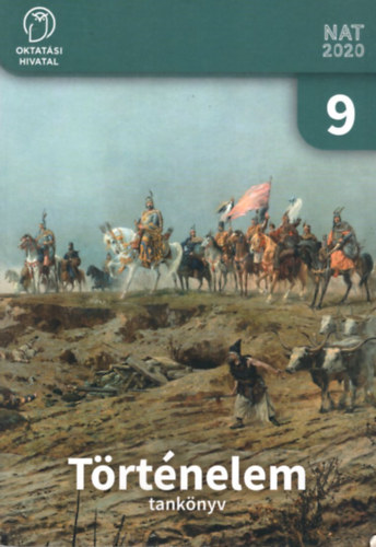 Plinks Mihly (szerk.) - Trtnelem tanknyv 9. a kzpiskolk szmra