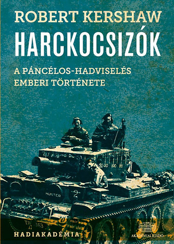 Robert Kershaw - Harckocsizk