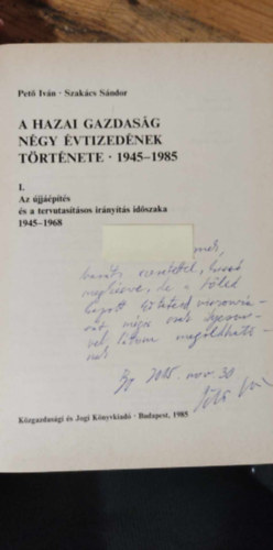 Pet Ivn-Szakcs Sndor - A hazai gazdasg ngy vtizednek trtnete 1945-1985 I.