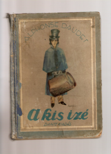 Daudet Alfonz - A kis iz