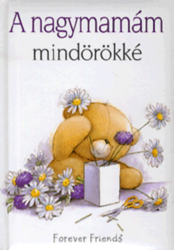 Charlotte Gray - A nagymamám mindörökké