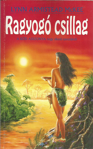 Lynn Armistead McKee - Ragyog Csillag