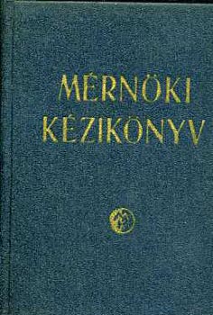 Dr. Palotás László - Mérnöki kézikönyv I.