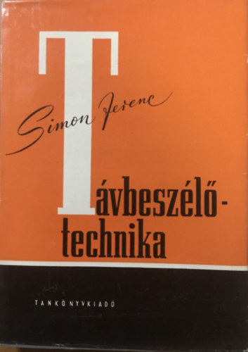 Simon Ferenc - Távbeszélőtechnika I.