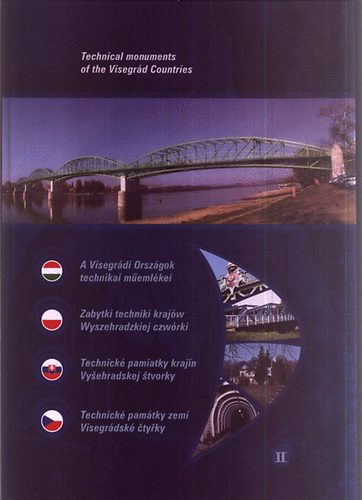 A Visegrdi Orszgok technikai memlkei II. (tbbnyelv)