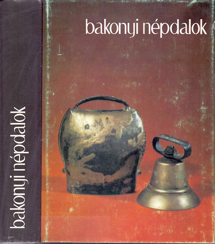 B�kefi Antal (szerk.) - Bakonyi n�pdalok