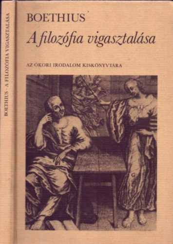 Boethius - A filozfia vgasztalsa
