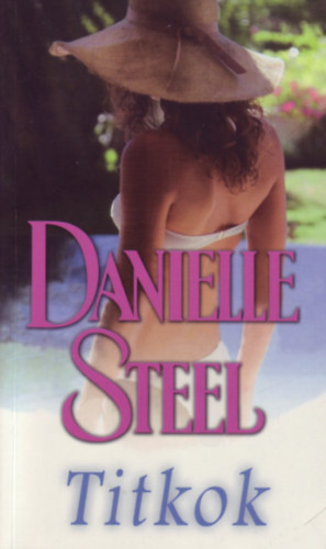 Danielle Steel - Titkok