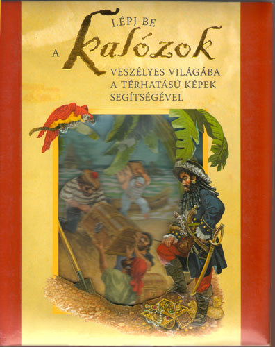 Lpj be a kalzok veszlyes vilgba a trhats kpekkel