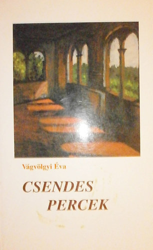 Vgvlgyi va - Csendes percek