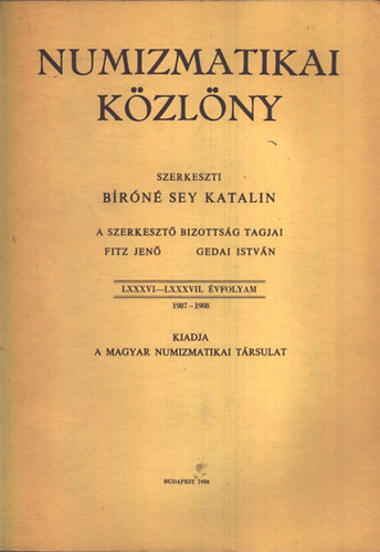 Brn Sey Katalin - Numizmatikai kzlny 1987-1988