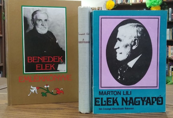 Benedek Elek, Marton Lili - 3 db-os KÖNYVMENTŐ AJÁNLAT: Benedek Elek emlékkönyve+ Elek nagyapó+ A harismadár