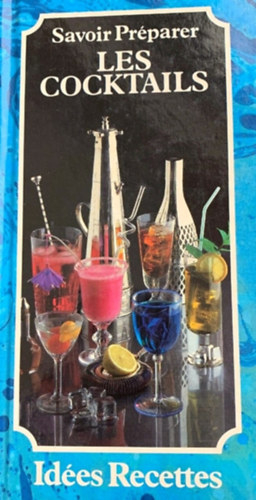 Savoir prparer les cocktails