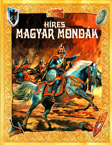 Tóth Dóra (szerk.) - Híres magyar mondák