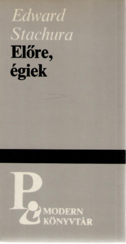 Edward Stachura - El�re, �giek