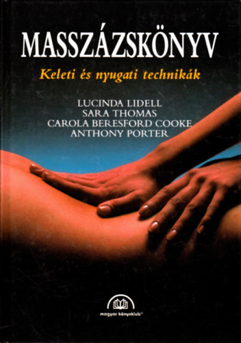 Etal.; Lidell, Lucinda; Thomas, Sara; Cooke, Beresford Carola; Porter, Anthony - Masszzsknyv