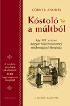 Krner Andrs - Kstol a mltbl