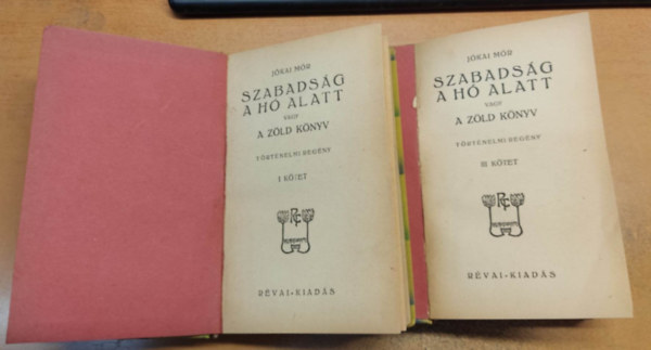 Jkai Mr - Szabadsg a h alatt vagy a zld knyv I-IV.