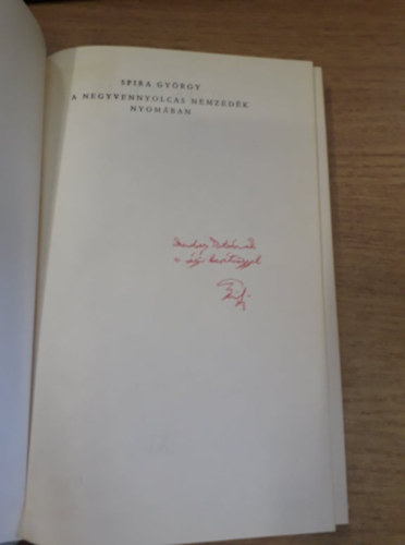 Spira György - A negyvennyolcas nemzedék nyomában