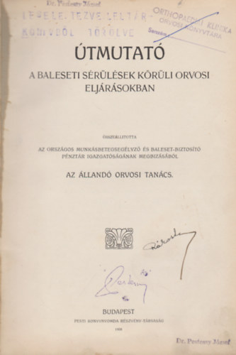 �tmutat� a baleseti s�r�l�sek k�r�li orvosi elj�r�sokban