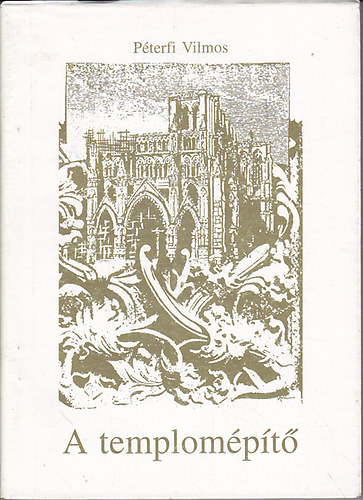 Pterfi Vilmos - A templompt