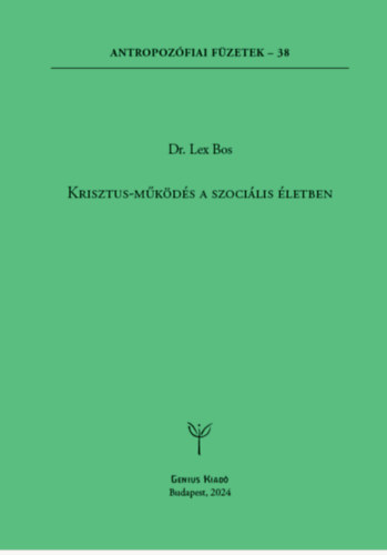 Dr. Lex Bos - Krisztus-mkds a szocilis letben