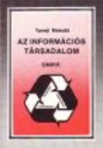 Yoneji Masuda - Az informcis trsadalom mint posztindusztrilis trsadalom