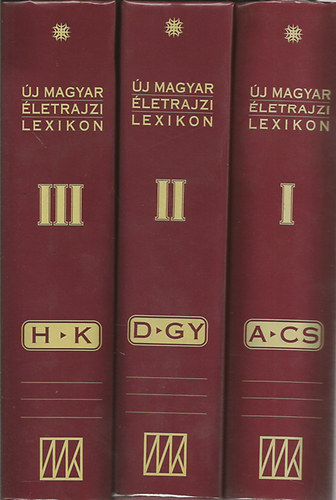 Mark� L�szl� (f�szerk.) - �j magyar �letrajzi lexikon I-VI.