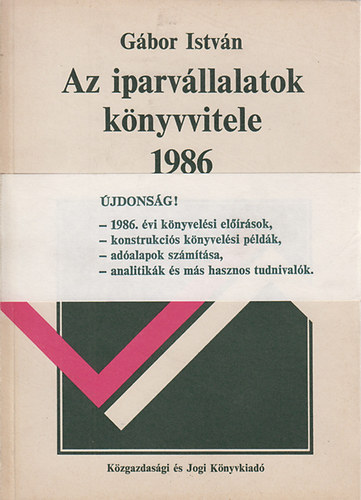 Gbor Istvn - Az iparvllalatok knyvvitele 1986