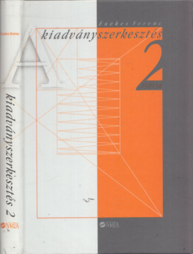 Énekes Ferenc - Kiadványszerkesztés 2 (Szöveg)
