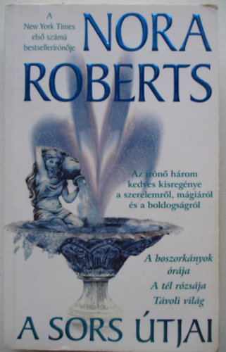 Nora Roberts - A sors tjai