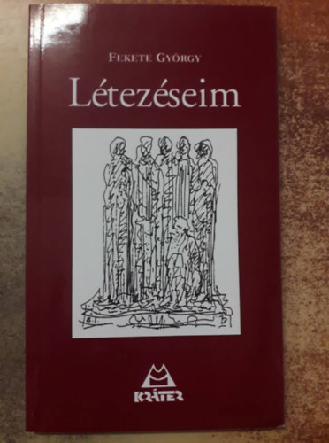 Fekete Gyrgy - Ltezseim