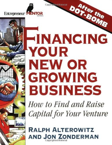 Ralph Alterowitz, Jon Zonderman - Financing your new or growing business