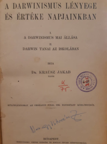 Dr. Krausz Jakab - A Darwinismus lnyege s rtke napjainkban