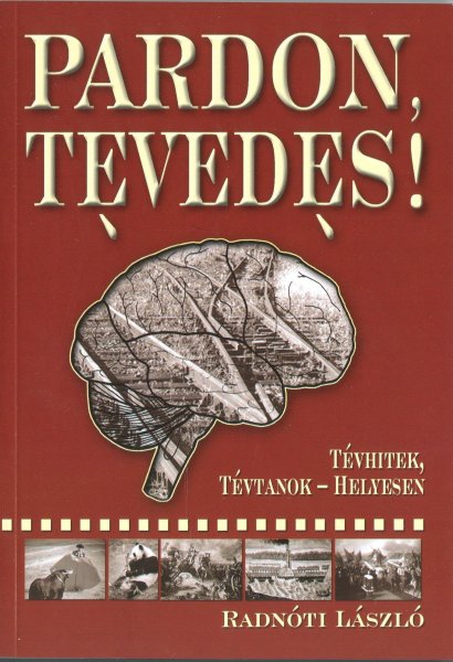 Radnti Lszl - Pardon, tveds! - Tvhitek, tvtanok helyesen