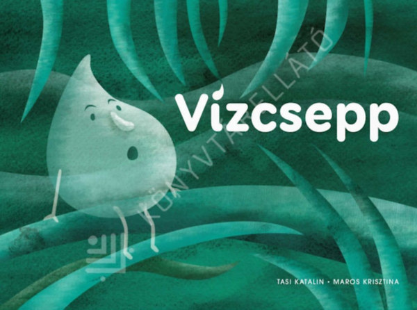 Tasi Katalin - Vízcsepp (papírszínház) (lapozó)