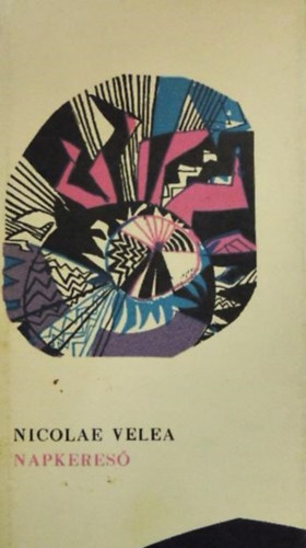 Nicolae Velea - Napkeres�