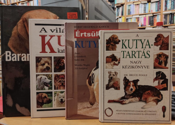 Dr. Bruce Fogle, Horst Hegewald-Kawich, Serge & Dominique Simone, Pozdora Zsuzsa - 4 db A kutyatarts nagy kziknyve; rtsk meg a kutynkat!; A vilg nagy kutya katalgusa; Barangols a kutyk vilgban